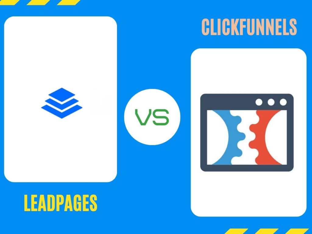 Leadpages vs. ClickFunnels: Which is Better for Your Business?